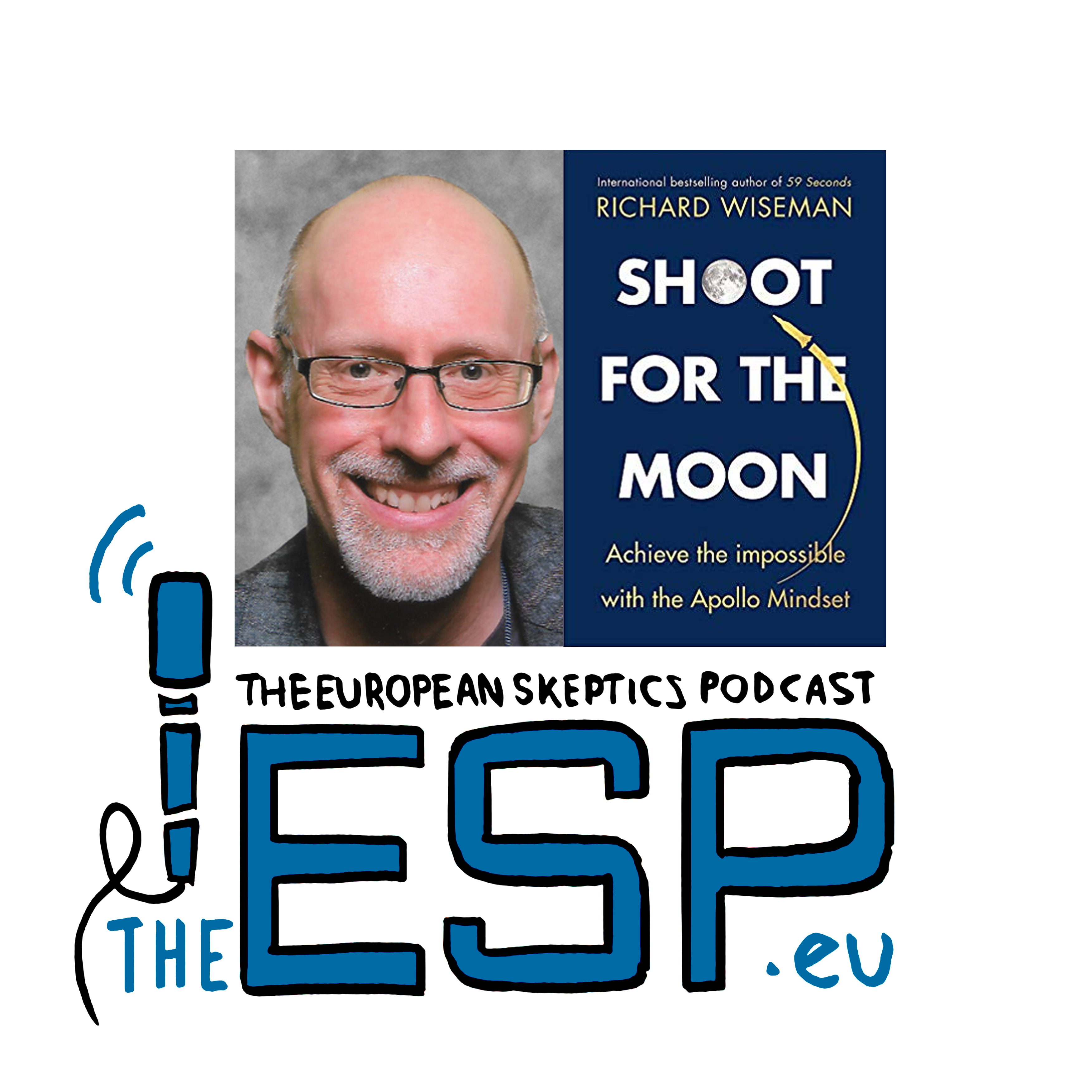 TheESP - Ep. #190 - Richard Wiseman and Shoot for the Moon